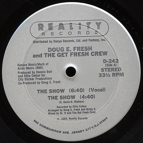 Doug E. Fresh And The Get Fresh Crew / Doug E. Fresh & M. C. Ricky D* : The Show / La-Di-Da-Di (12", Pit)