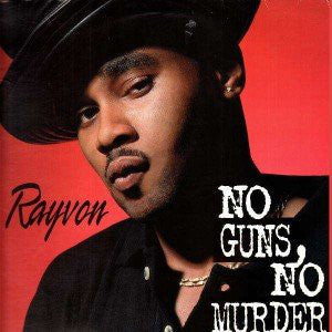 Rayvon : No Guns, No Murder (12")
