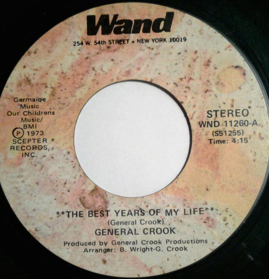 General Crook : The Best Years Of My Life (7")