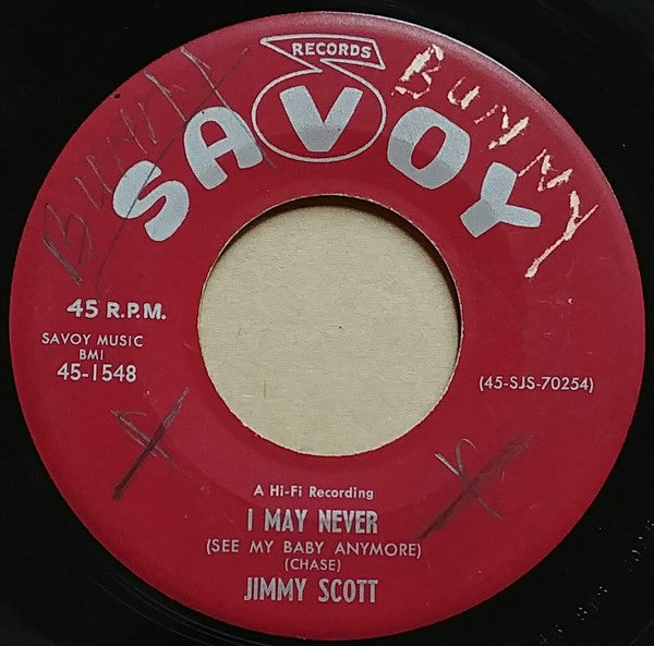 Jimmy Scott : I May Never (See My Baby Anymore) (7", Single)