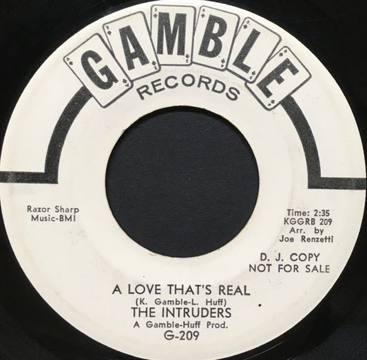 The Intruders : A Love That's Real / A Love That's Real (7", Promo)