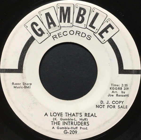 The Intruders : A Love That's Real / A Love That's Real (7", Promo)