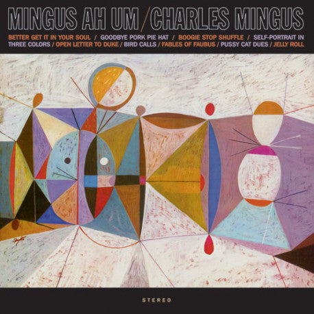 Charles Mingus : Mingus Ah Um (LP,Album,Limited Edition,Reissue,Stereo)