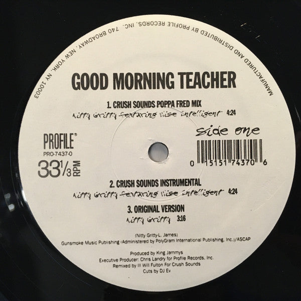 Nitty Gritty Feat. Wise Intelligent / Bounty Killer : Good Morning Teacher / Cellular Phone (12")