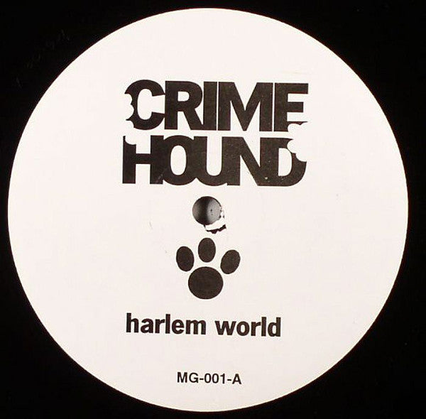 Crime Hound : Harlem World (12")