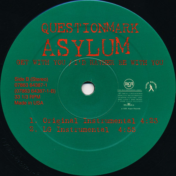 Questionmark Asylum : Get With You / I'd Rather Be With You (12")