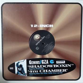 Genius* / GZA : Shadowboxin' / 4th Chamber (12")