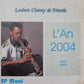 Loubert Chancy & Friends* : L'An 2004 (12", EP, Maxi)