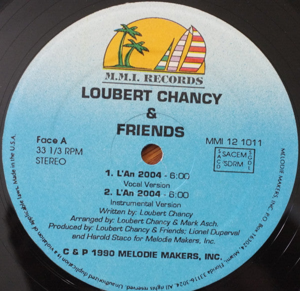 Loubert Chancy & Friends* : L'An 2004 (12", EP, Maxi)