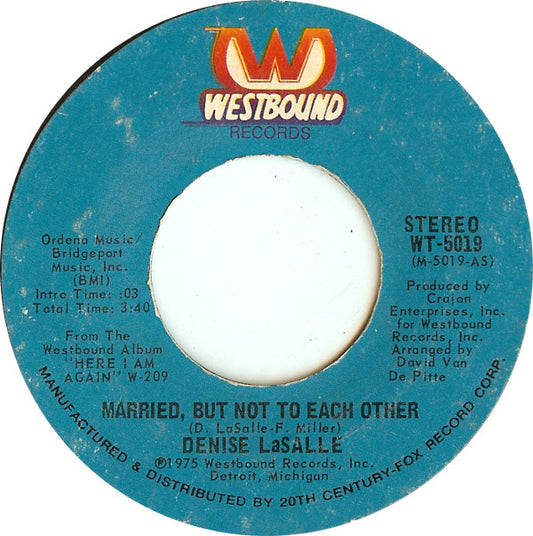 Denise LaSalle : Married, But Not To Each Other / Who's The Fool (7", Single)
