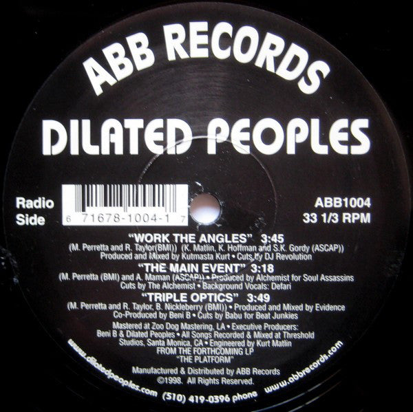 Dilated Peoples : Work The Angles / The Main Event / Triple Optics (12")