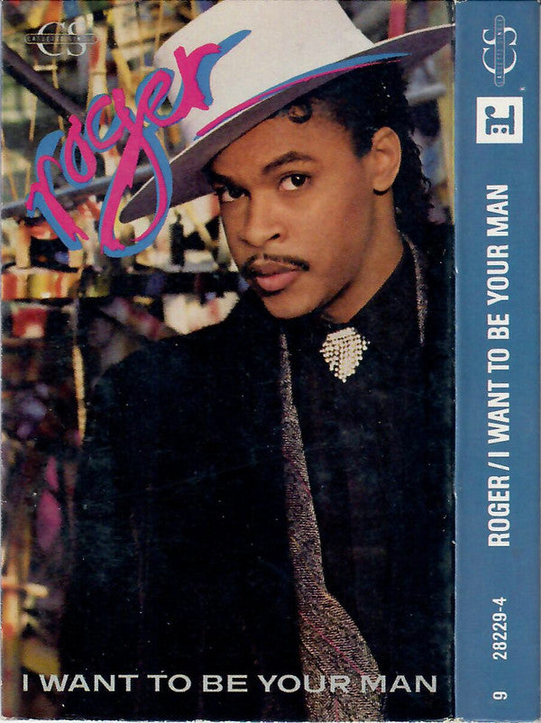 Roger Troutman : I Want To Be Your Man (Cass, Single)