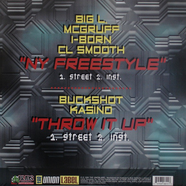 Big L.*, McGruff*, I-Born, CL Smooth* / Buckshot, Kasino : NY Freestyle / Throw It Up (12")