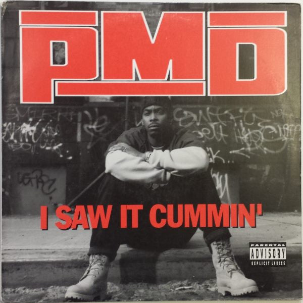 PMD : I Saw It Cummin' (12")