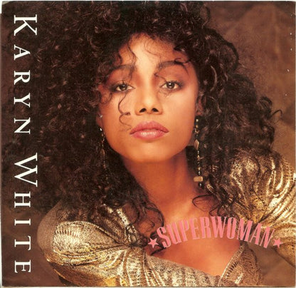 Karyn White : Superwoman (7", Single, Spe)