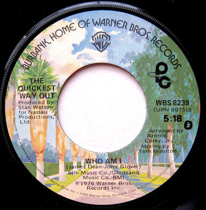 The Quickest Way Out : Who Am I (7")