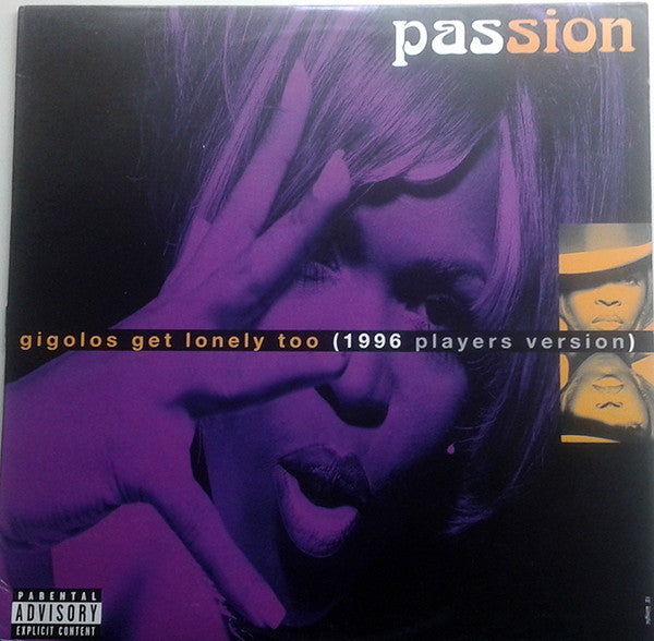 Passion : Gigolos Get Lonely Too (1996 Players Version) (12")