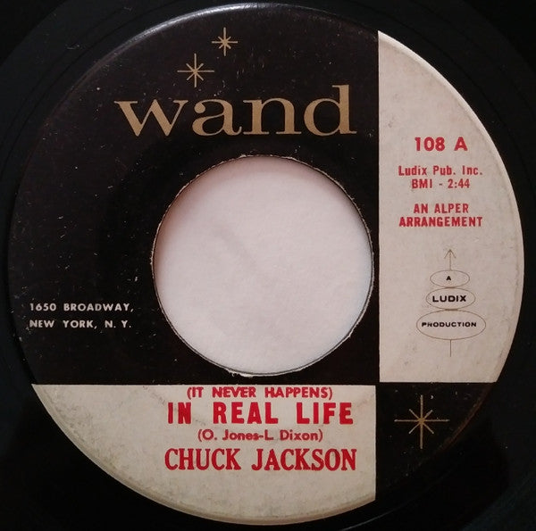 Chuck Jackson : (It Never Happens) In Real Life / The Same Old Story (7")