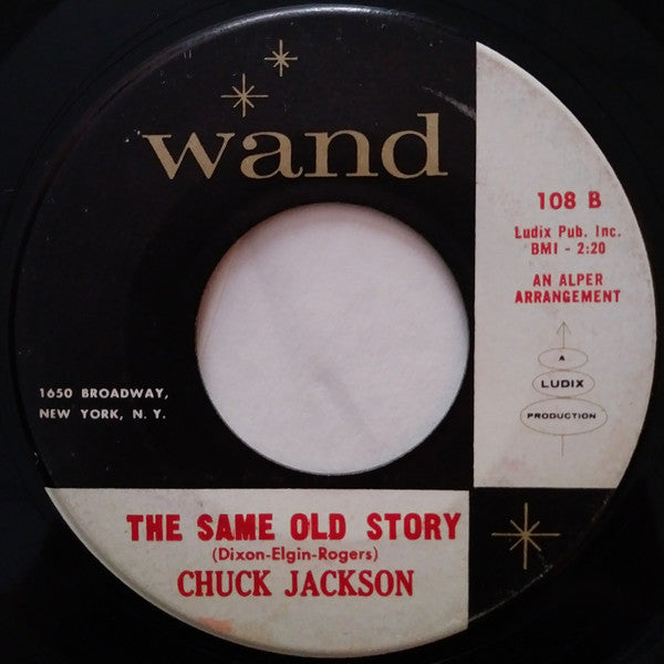 Chuck Jackson : (It Never Happens) In Real Life / The Same Old Story (7")