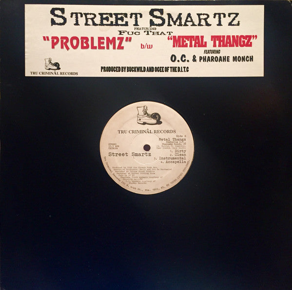 Street Smartz : Problemz / Metal Thangz (12")