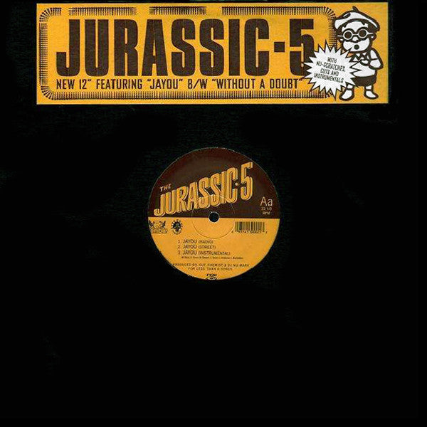 Jurassic 5 : Jayou / Without A Doubt (12")