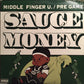 Sauce Money : Middle Finger U. / Pre Game (12", Single)