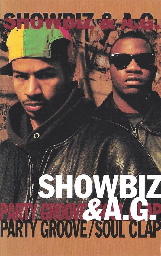Showbiz & A.G. : Party Groove / Soul Clap (Cass, EP, Dol)