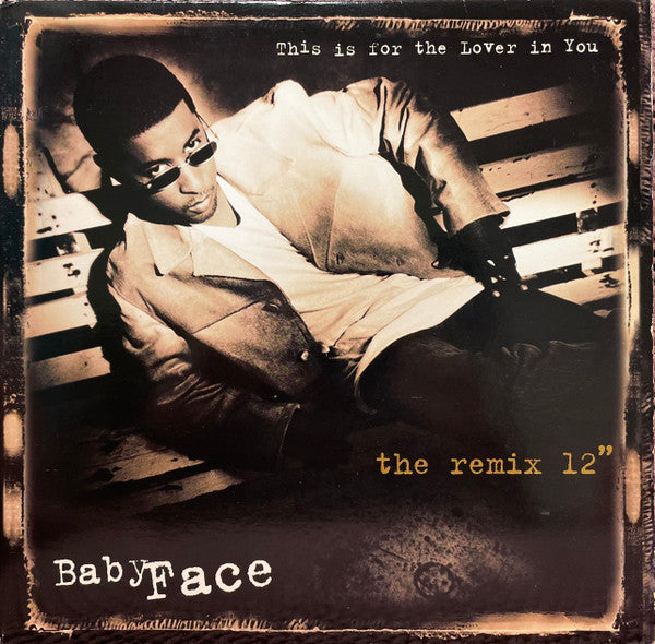 Babyface : This Is For The Lover In You (The Remix 12") (12", Single)