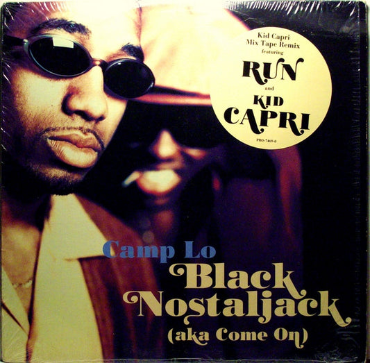 Camp Lo : Black Nostaljack (Aka Come On) (12")