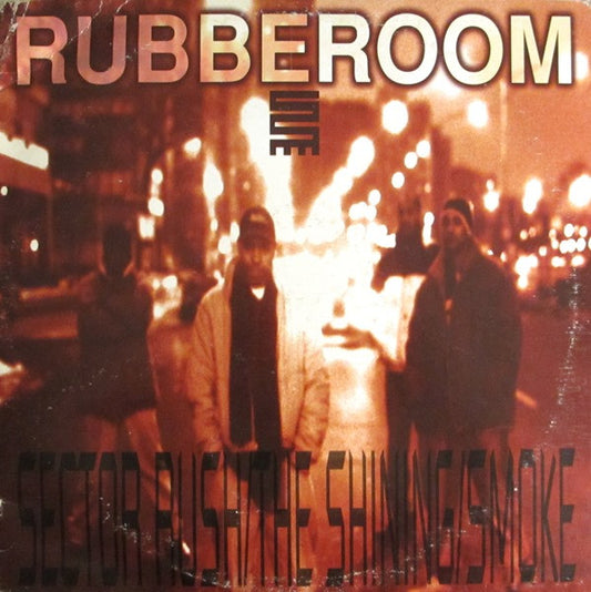 Rubberoom : Sector Rush / Smoke (12")