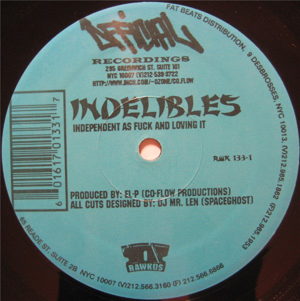 Indelible MC's : Fire In Which You Burn / Collude Intrude (12")