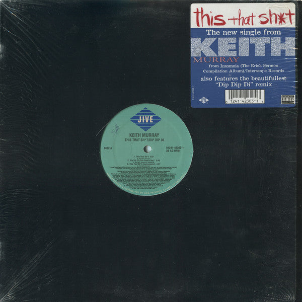 Keith Murray : This That Sh*t / Dip Dip Di (12")