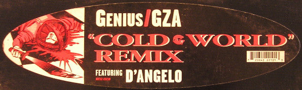 The Genius / GZA Featuring D'Angelo : Cold World (Remix) (12")
