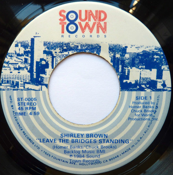 Shirley Brown : Leave The Bridges Standing / Looking For The Real Thing (7")