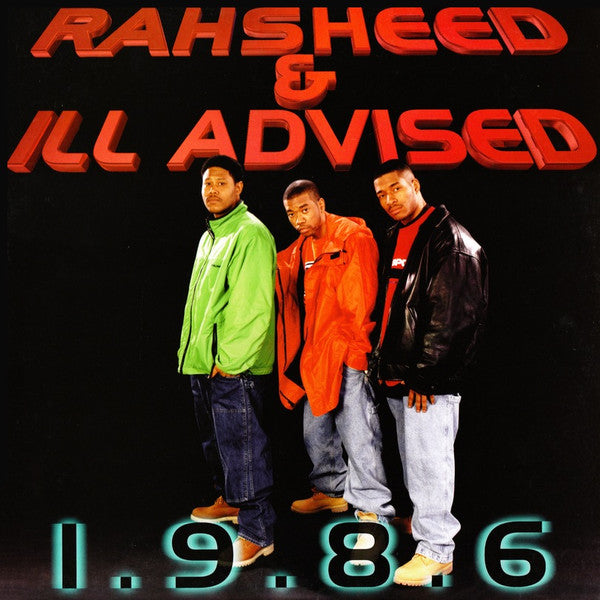 Rahsheed & Ill-Advised : 1.9.8.6 (12")