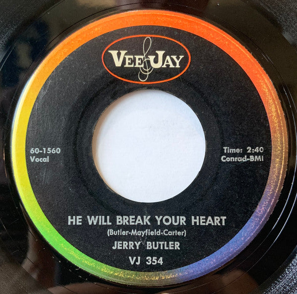 Jerry Butler : He Will Break Your Heart (7")