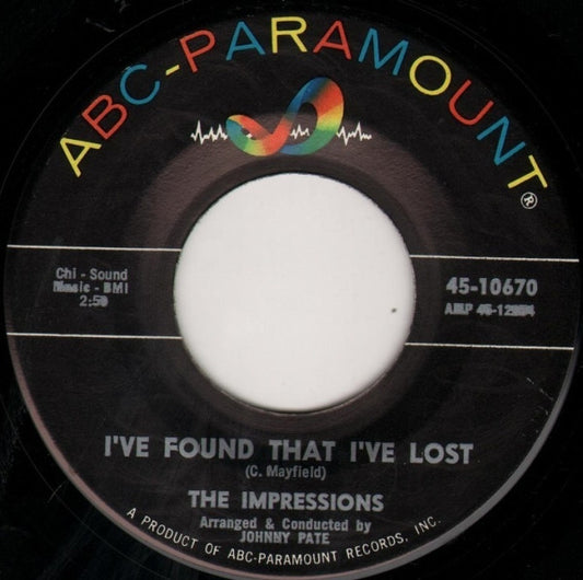 The Impressions : I've Found That I've Lost / Meeting Over Yonder (7")