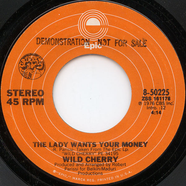 Wild Cherry : Play That Funky Music / The Lady Wants Your Money (7", Single)