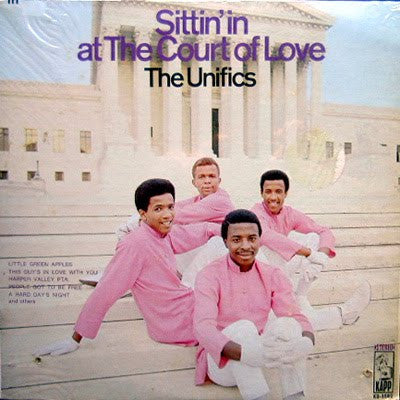 The Unifics : Sittin' In At The Court Of Love (LP, Album, Pin)