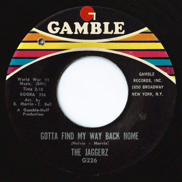 The Jaggerz : Gotta Find My Way Back Home (7")