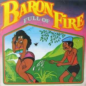 Baron (4) : Full Of Fire (LP, Album)