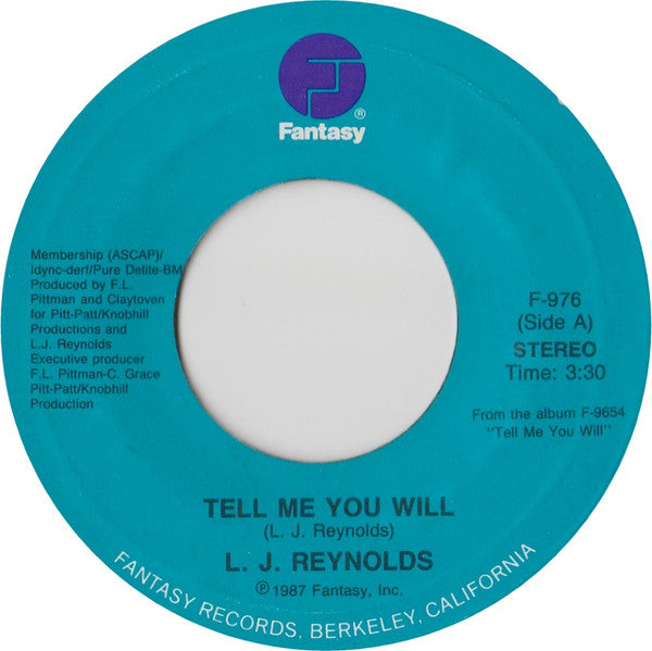 LJ Reynolds : Tell Me You Will / Got To Give My Love (7", Styrene)