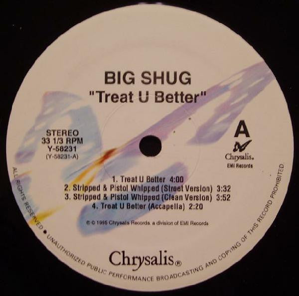 Big Shug : Treat U Better (12")