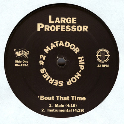 Large Professor : 'Bout That Time (12")
