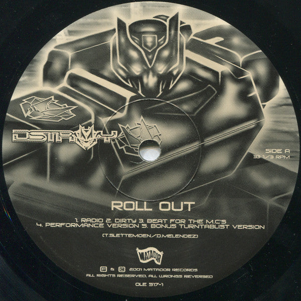 MC D-Stroy : Roll Out / The Show Must Go On (12")