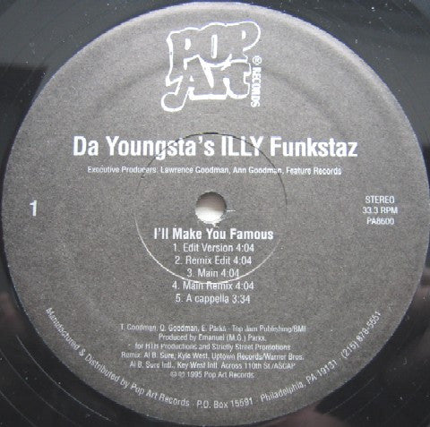 Da Youngsta's ILLY Funkstaz* : I'll Make You Famous / Bloodshed And War (12", Single)