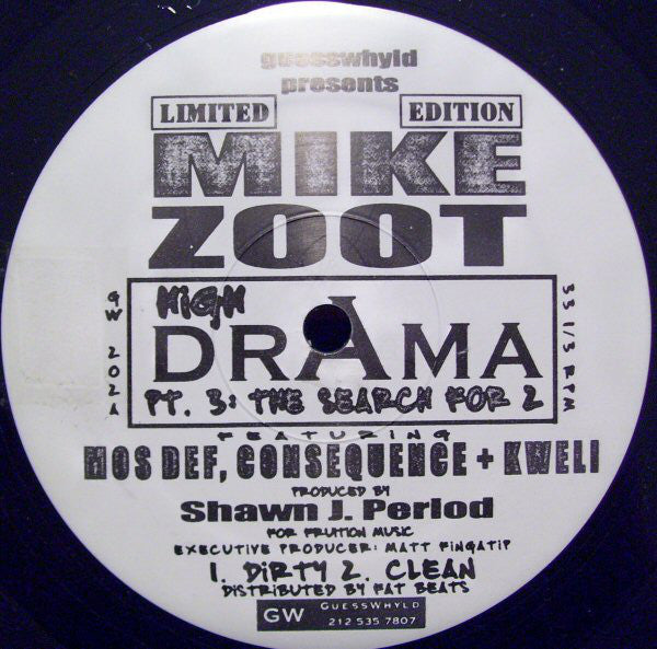 Mike Zoot Featuring Consequence (2), Talib Kweli, Mos Def : High Drama, Pt. 3: The Search For 2 (12", Ltd)