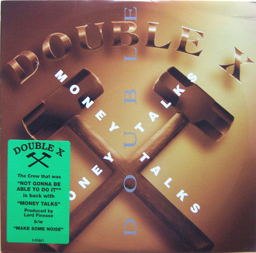 Double X* : Money Talks / Make Some Noise (12")