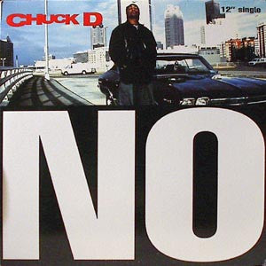 Chuck D : No (12")