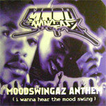 Moodswingaz : Moodswingaz Anthem (12")